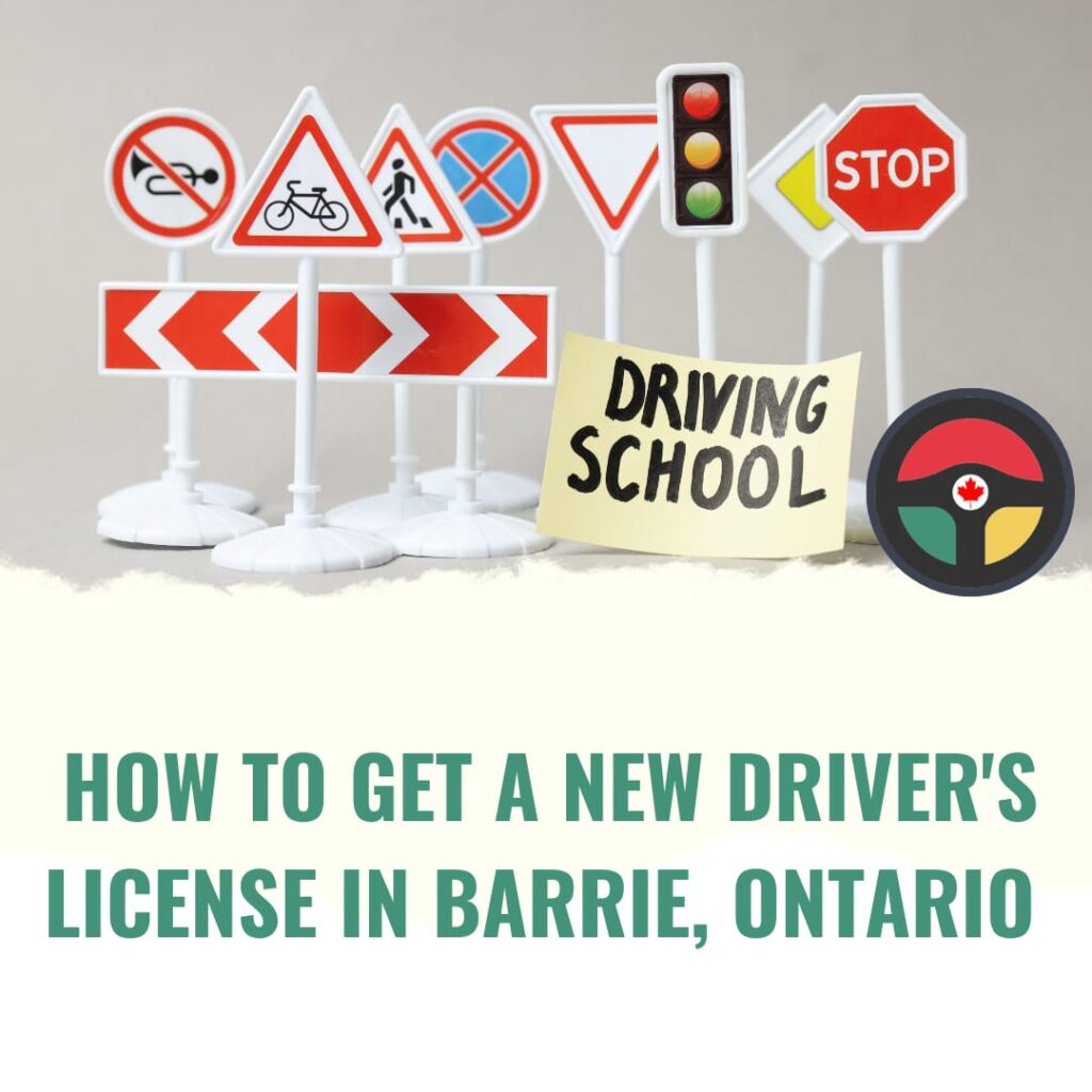 How to Get a New Driver's License in Barrie, Ontario